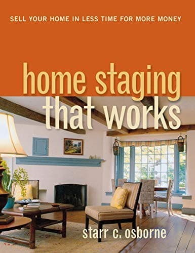 Cover of Home staging that works by Starr C. Osborne