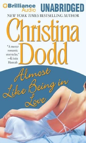 Cover of Almost Like Being in Love by Christina Dodd