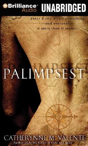 Cover of Palimpsest by Catherynne M. Valente