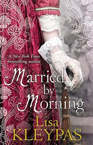 Cover of Married by Morning by Lisa Kleypas