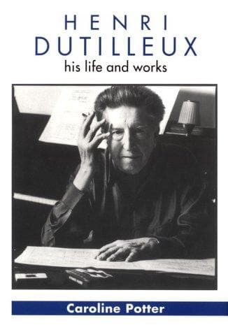 Cover of Henri Dutilleux by Caroline Potter