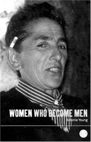 Cover of Women Who Become Men by Antonia Young