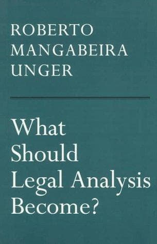 Cover of What should legal analysis become? by Roberto Mangabeira Unger
