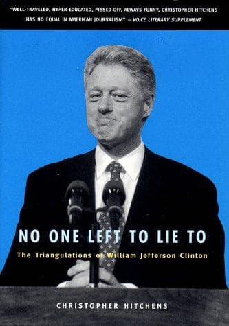 Cover of No one left to lie to by Christopher Hitchens