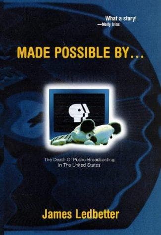 Cover of Made possible by-- by James Ledbetter