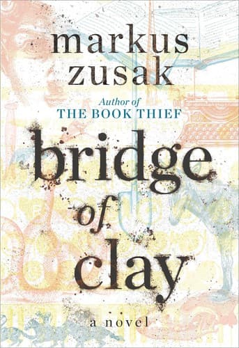 Cover of Bridge of Clay by Markus Zusak