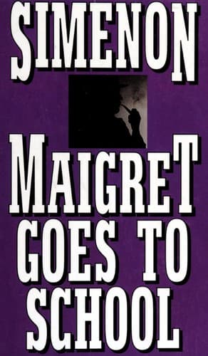 Cover of Maigret à l'école by Georges Simenon