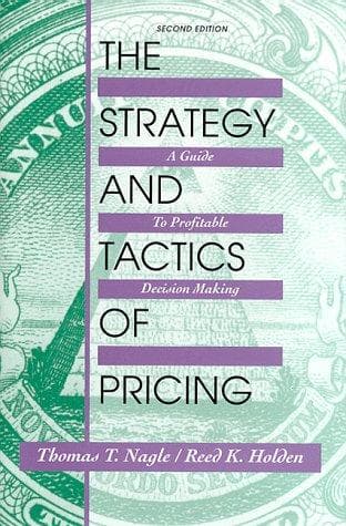 Cover of The Strategy and Tactics of Pricing by Thomas T. Nagle