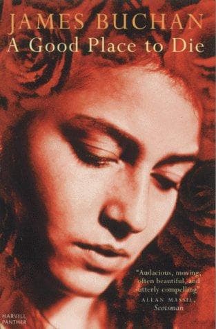 Cover of Good Place to Die by James Buchan