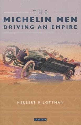 Cover of The Michelin men by Herbert R. Lottman