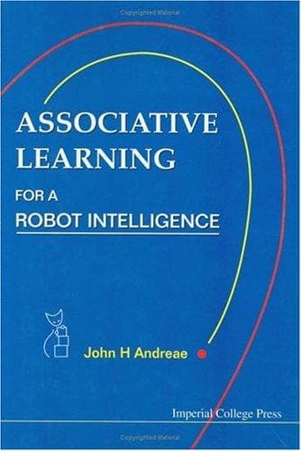 Cover of Associative learning for a robot intelligence by John H. Andreae