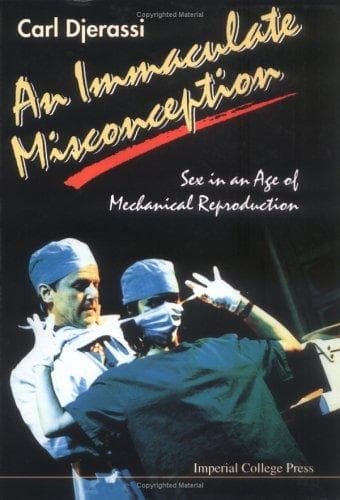 Cover of An immaculate misconception by Carl Djerassi
