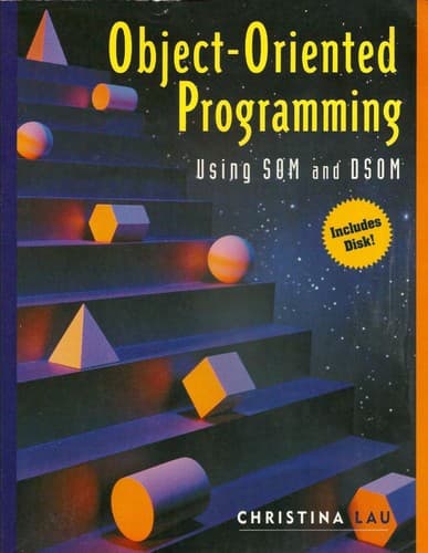Cover of Object-oriented programming using SOM and DSOM by Christina Lau