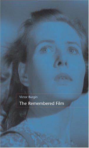 Cover of The remembered film by Burgin, Victor