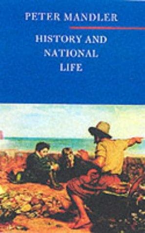 Cover of History and national life by Peter Mandler