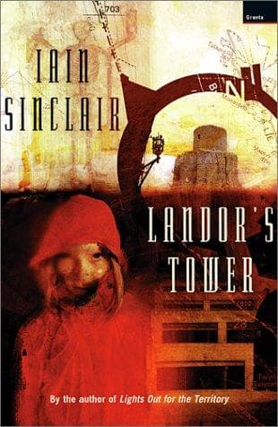 Cover of Landor's tower, or, The imaginary conversations by Iain Sinclair