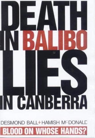 Cover of Death in Balibo, lies in Canberra by Ball, Desmond