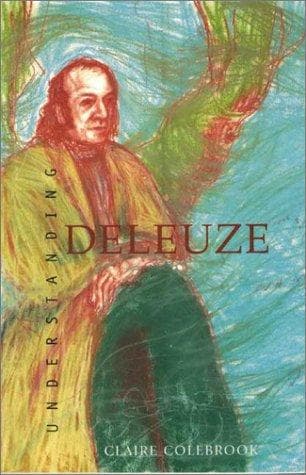 Cover of Understanding Deleuze by Claire Colebrook