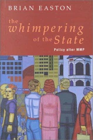 Cover of The whimpering of the state by B. H. Easton