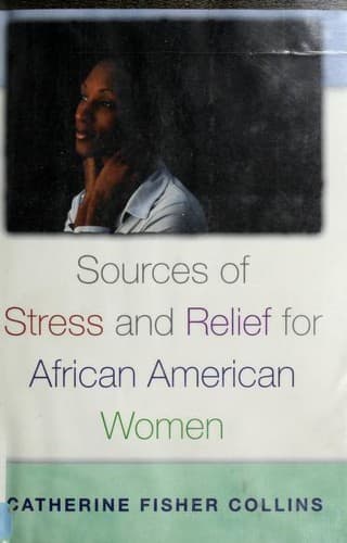 Cover of Sources of Stress and Relief for African American Women (Race and Ethnicity in Psychology) by Catherine Fisher Collins