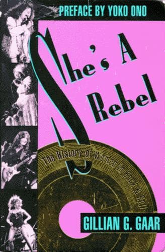 Cover of She's a rebel by Gillian G. Gaar