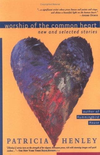 Cover of Worship of the common heart by Patricia Henley