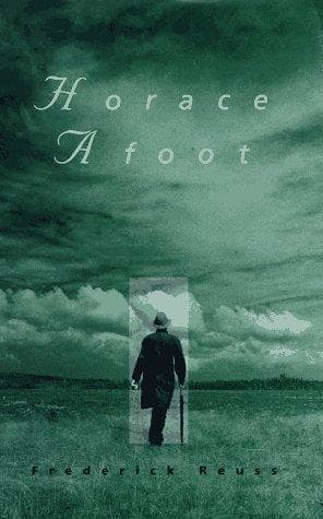 Cover of Horace afoot by Frederick Reuss