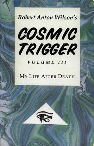 Cover of Cosmic Trigger by Robert Anton Wilson