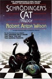 Cover of Schrödingers Katze. Das Universum nebenan / Der Zauberhut / Die Brieftauben by Robert Anton Wilson