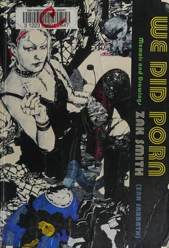 Cover of We did porn by Zak Smith