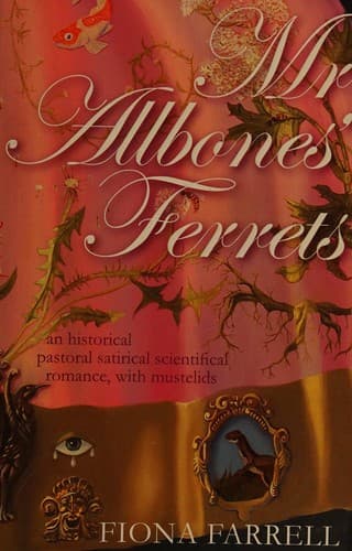 Cover of Mr. Allbones' ferrets by Fiona Farrell