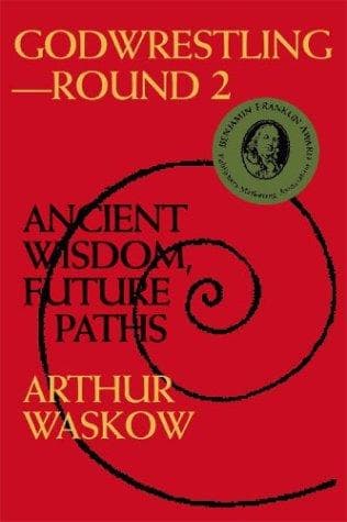 Cover of Godwrestling--round 2 by Arthur Ocean Waskow
