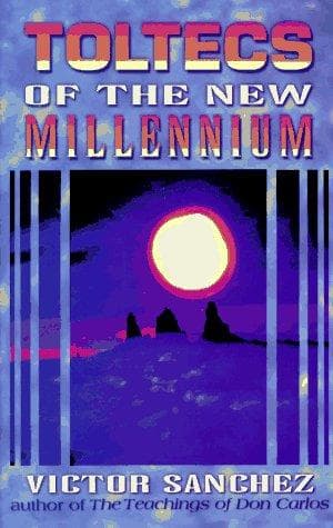 Cover of Toltecs of the new millennium by Víctor Sánchez
