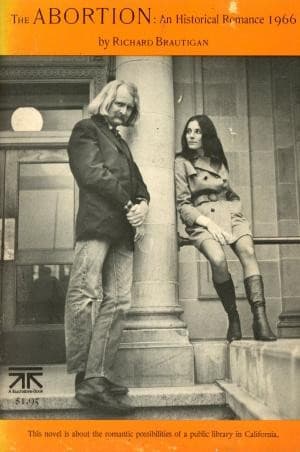 Cover of The Abortion - An Historical Romance 1966 by Richard Brautigan