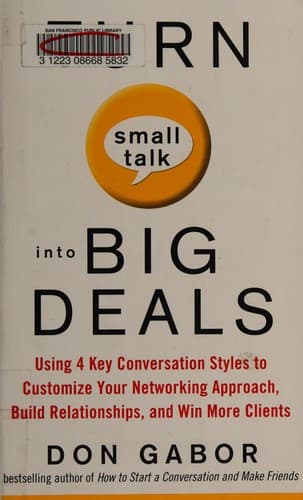 Cover of Turn small talk into big deals by Don Gabor