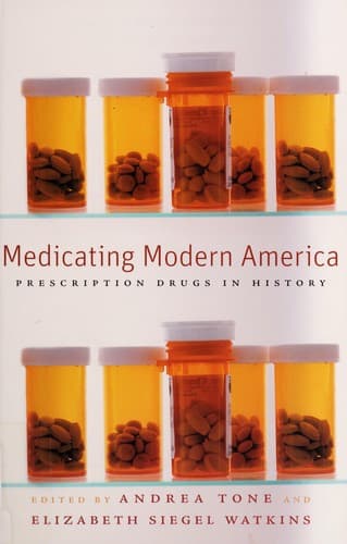 Cover of Medicating Modern America by Adrea Tone