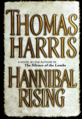 Cover of Hannibal Rising by Thomas Harris
