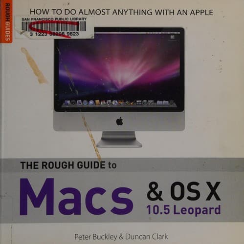 Cover of The rough guide to Macs & OS X by Peter Buckley