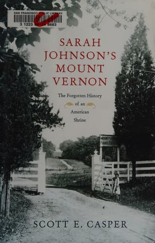 Cover of Sarah Johnson's Mount Vernon by Scott E. Casper
