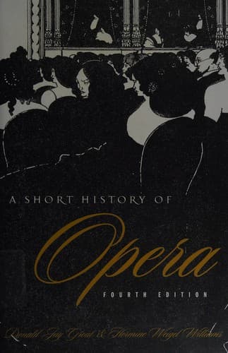 Cover of A short history of opera by Donald Jay Grout