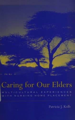 Cover of Caring for our elders by Patricia J. Kolb