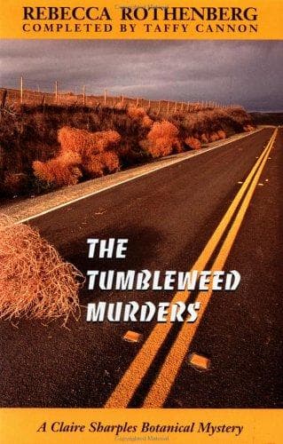 Cover of The tumbleweed murders by Rebecca Rothenberg