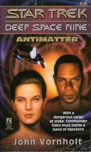 Cover of Star Trek Deep Space Nine - Antimatter by John Vornholt