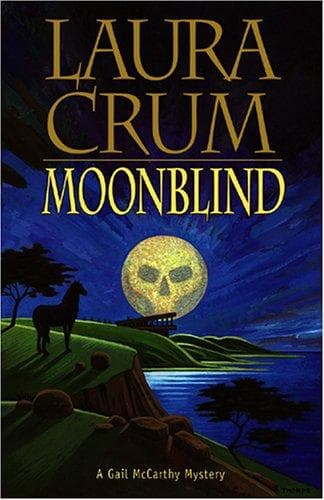 Cover of Moonblind by Laura Crum