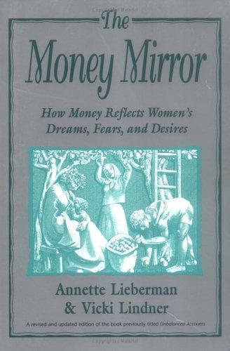 Cover of The money mirror by Annette Lieberman