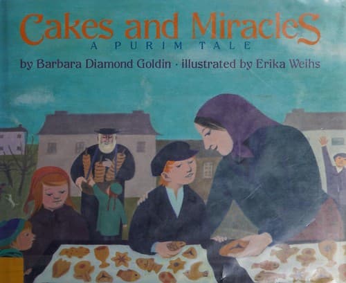 Cover of Cakes and miracles by Barbara Diamond Goldin