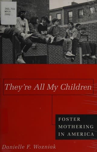 Cover of They're all my children by Danielle F Wozniak