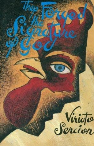 Cover of They forged the signature of God by Viriato Sención