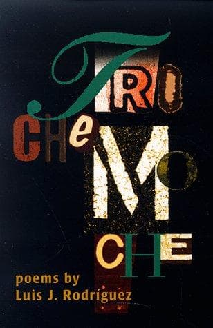 Cover of Trochemoche by Luis J. Rodriguez