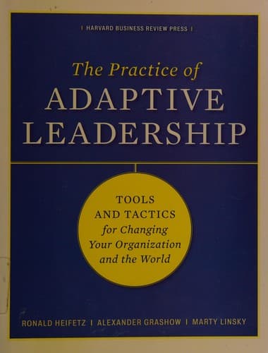 Cover of The practice of adaptive leadership by Ronald A. Heifetz